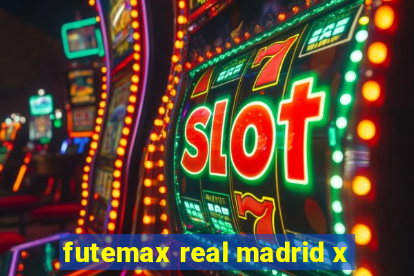 futemax real madrid x